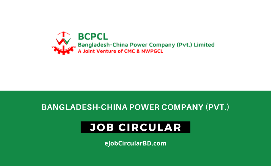 Bangladesh China Power Company Limited Job Circular 2022