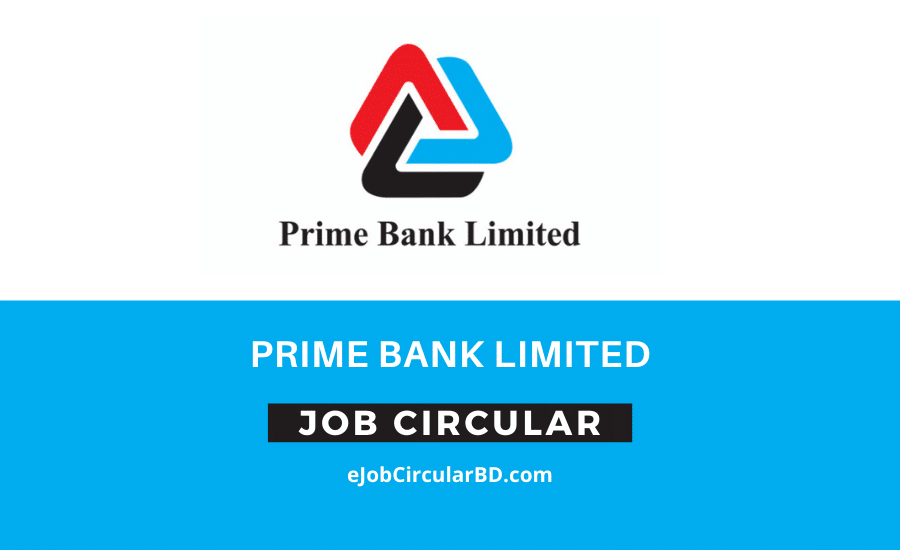 Prime Bank Limited Job Circular 2022