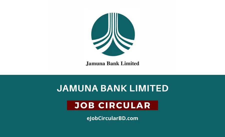 Jamuna Bank Limited Job Circular 2022