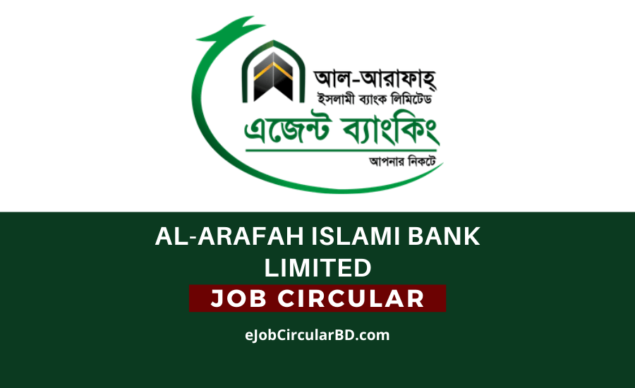 Al-Arafah Islami Bank Limited Job Circular