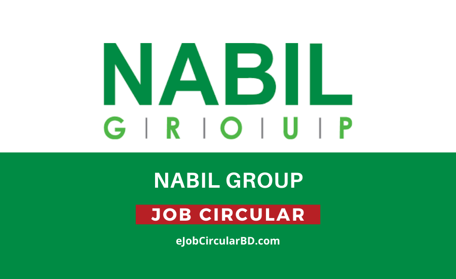 Nabil Group New Job Circular- 2022