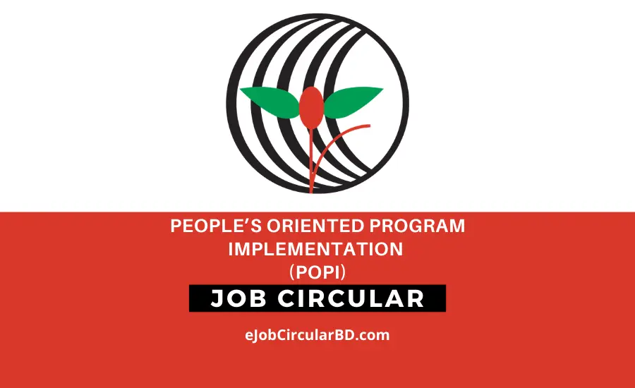 People’s Oriented Program Implementation (POPI) Job Circular 2022