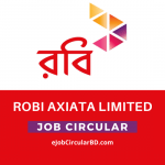 Robi Axiata Limited Job Circular