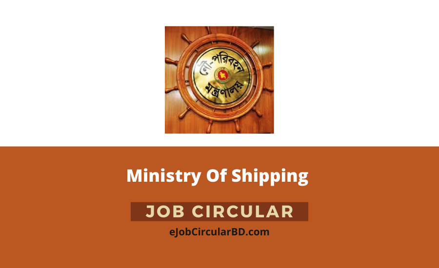 Ministry Of Shipping Job Circular 2022
