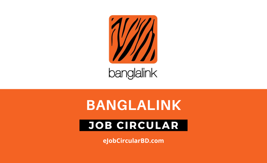 Banglalink Job Circular 2022