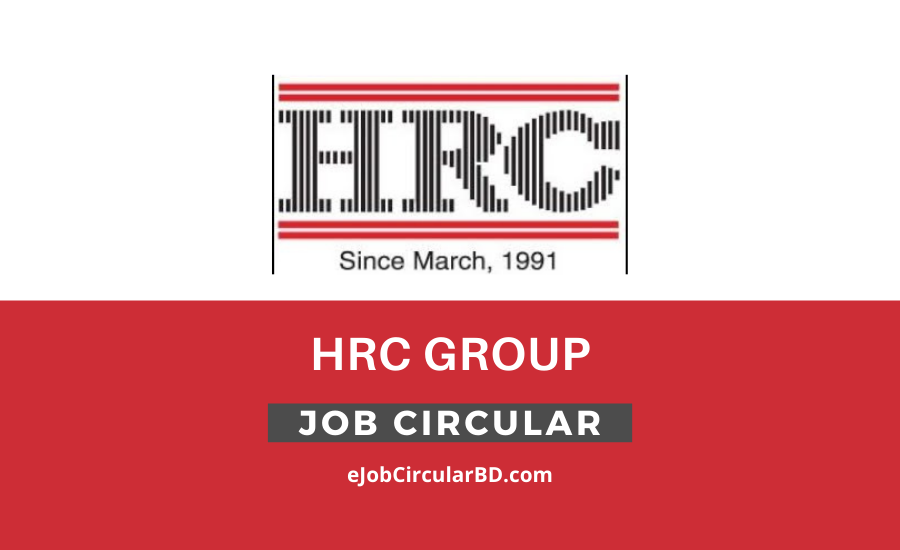 HRC Group Job Circular- 2022