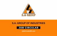 S.A. Group of Industries Job Circular
