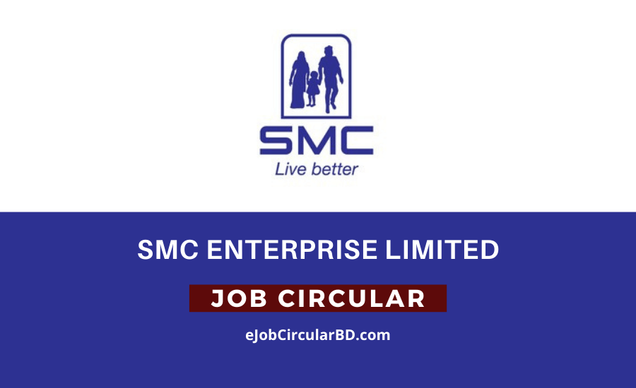 SMC Enterprise Limited Job Circular- 2022