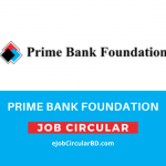 Prime Bank Foundation Job Circular