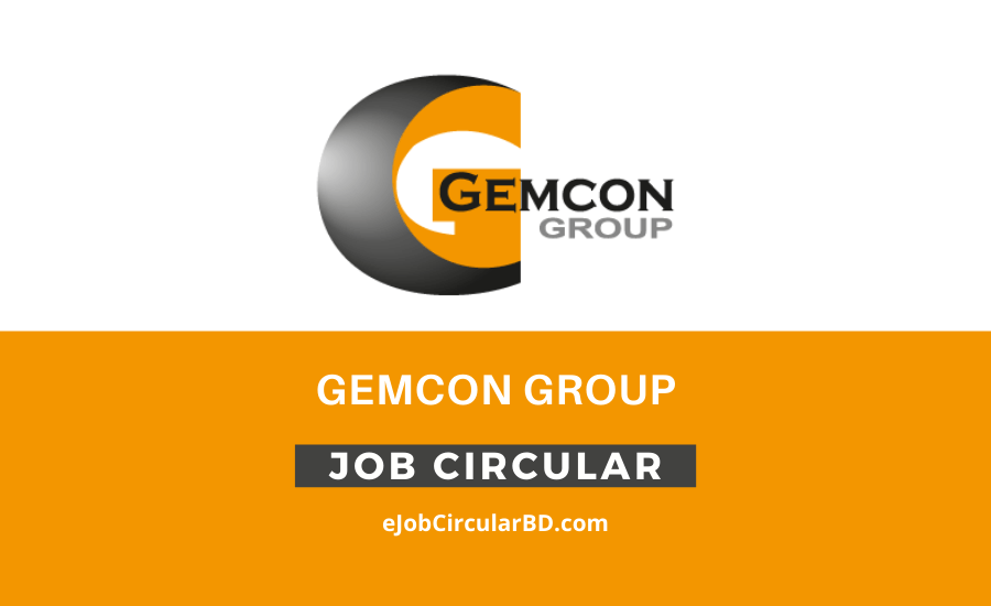 Gemcon Group New Job Circular- 2022