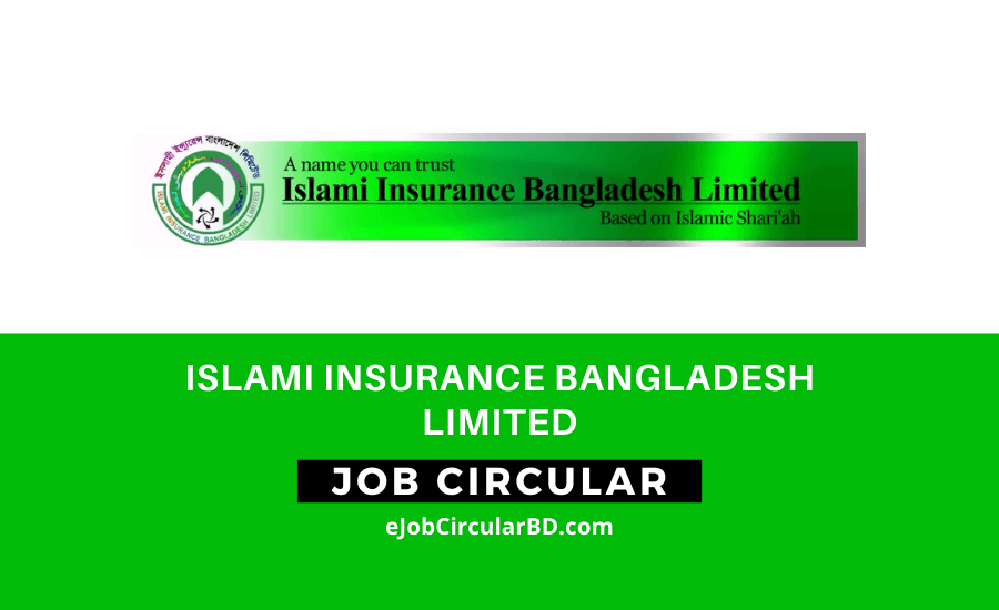 Islami Insurance Bangladesh Limited Job Circular- 2022