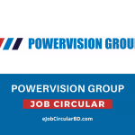 Powervision Group Job Circular