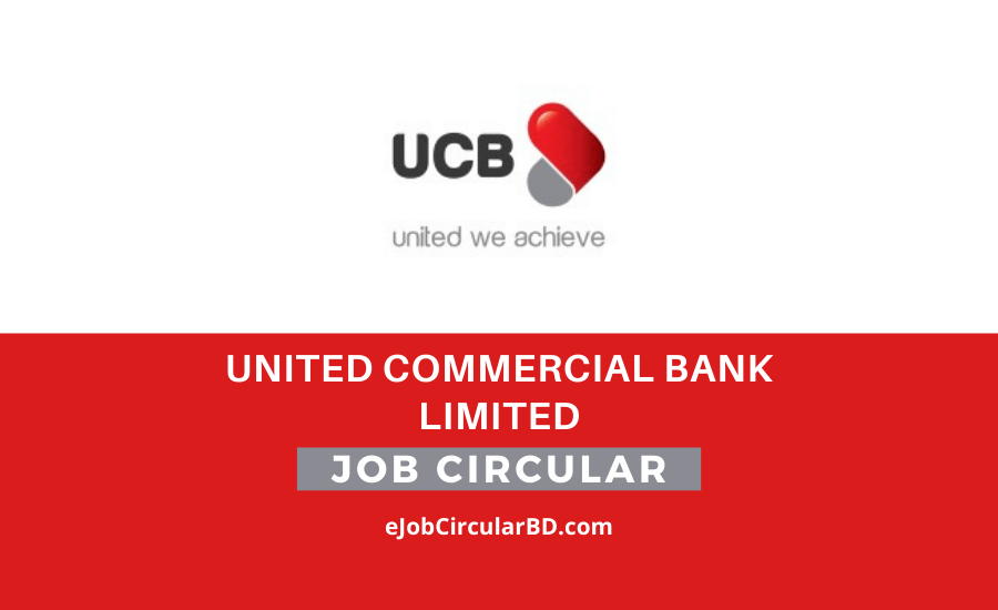 United Commercial Bank Limited Job Circular- 2022