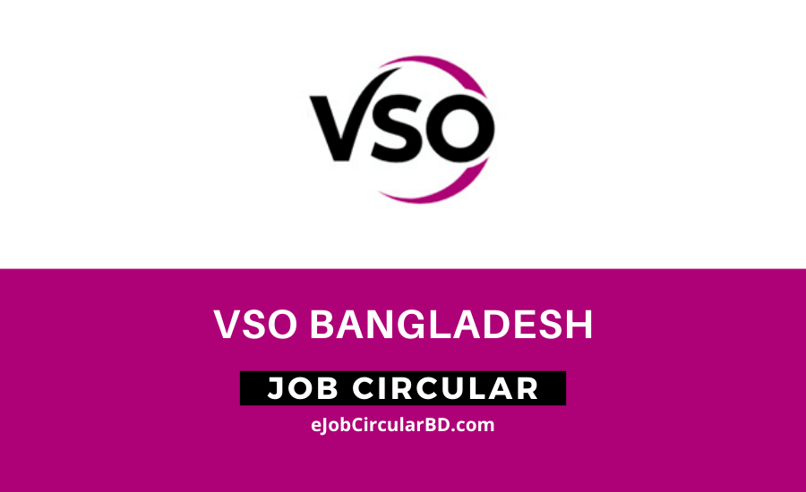 VSO Bangladesh Job Circular- 2022
