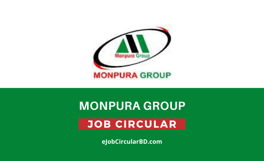 Monpura Group Job Circular- 2022