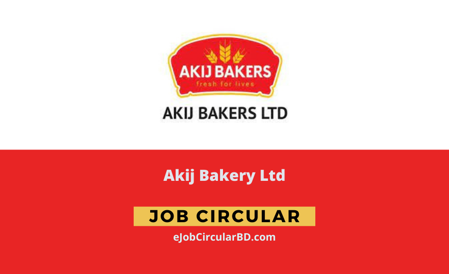 Akij Bekary Ltd job Circular 2022