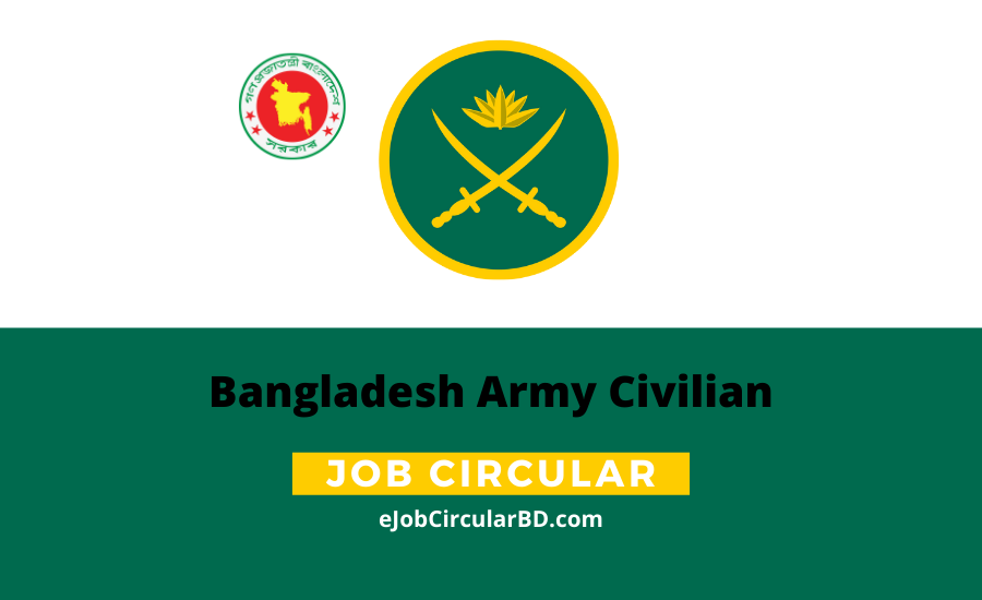 Bangladesh ARMY Civilian Job Circular 2022