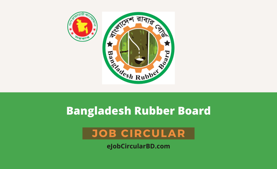 Bangladesh Rubber Board BRB Job Circular 2022
