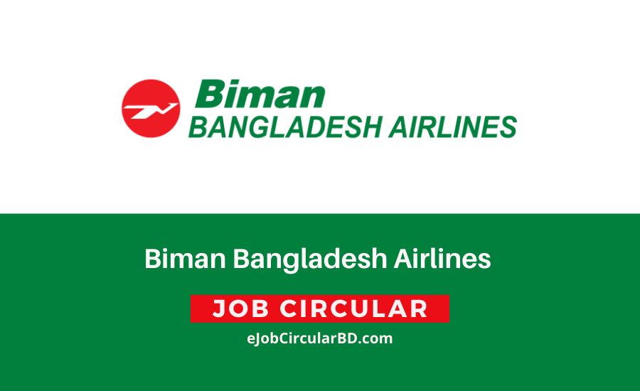 Biman Bangladesh Airlines Ltd Job Circular 2022
