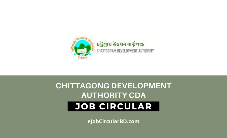 Chittagong Development Authority CDA Job Circular 2022