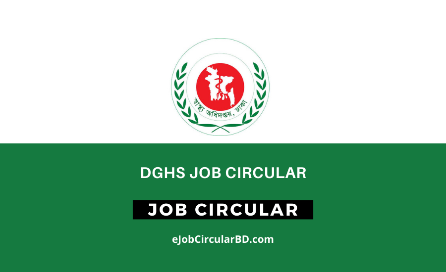Directorate General Of Health Services DGHS Job Circular 2022
