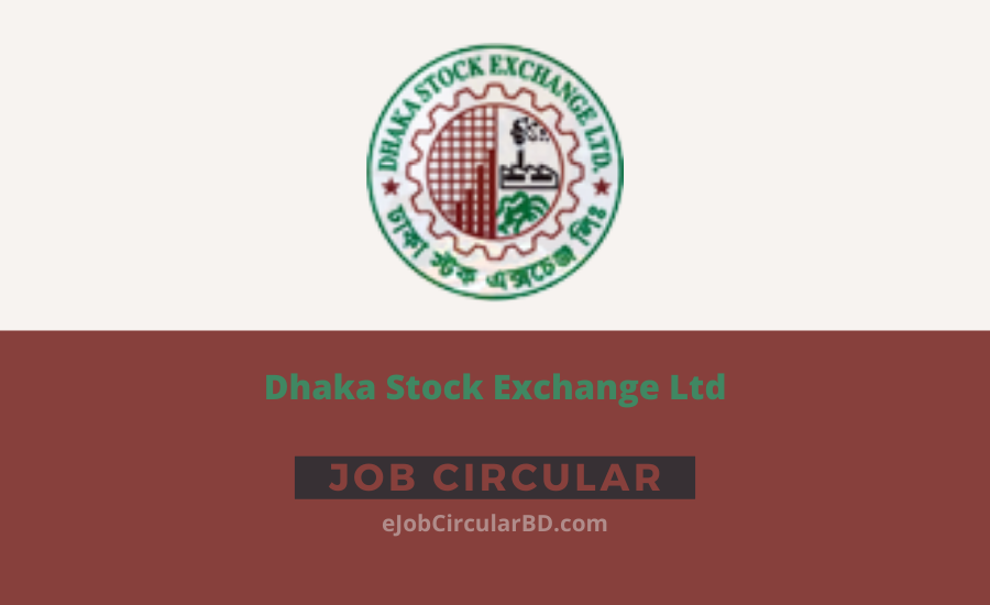 Dhaka Stock Exchange Ltd Job Circular 2022