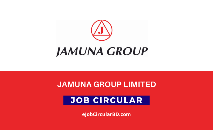 Jamuna Group Limited Job Circular 2022