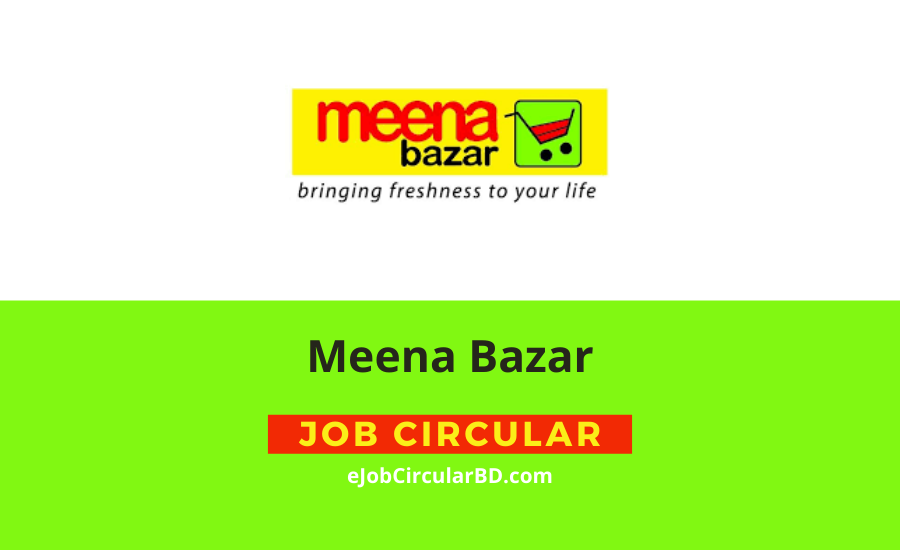 Meena Bazar Job Circular 2022