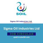 Sigma Oil Industries Ltd Job Circular 2021