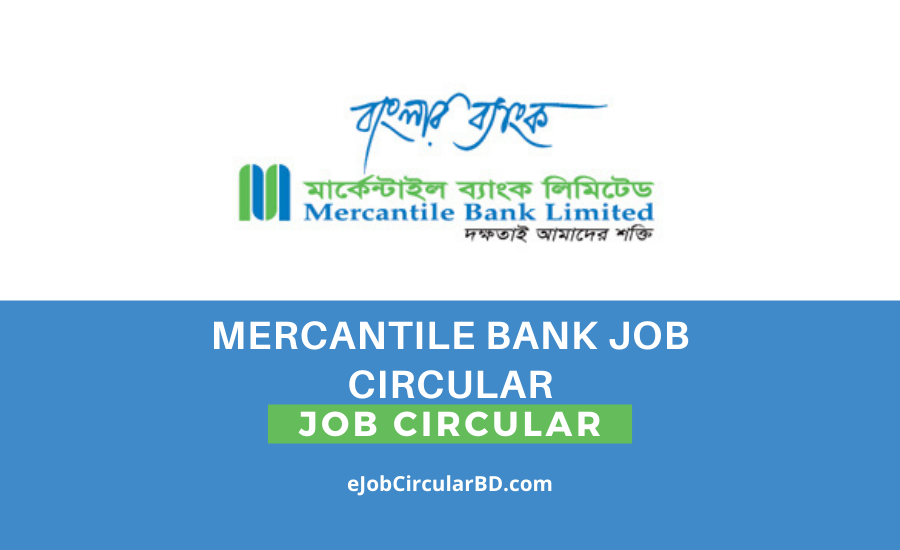 Mercantile Bank Job Circular 2022