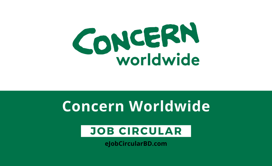 Concern Worldwide Job Circular 2022