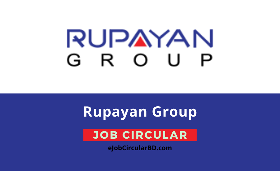 Rupayan Group Job Circular 2022