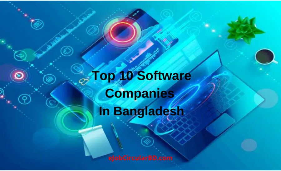 Top 10 Software Companies In Bangladesh