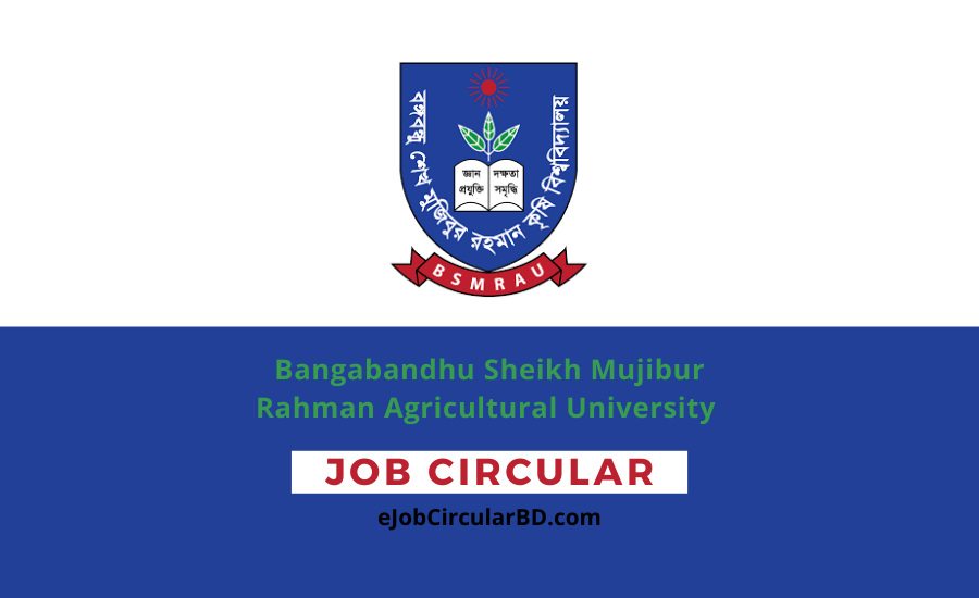 BSMRAU Job Circular 2022