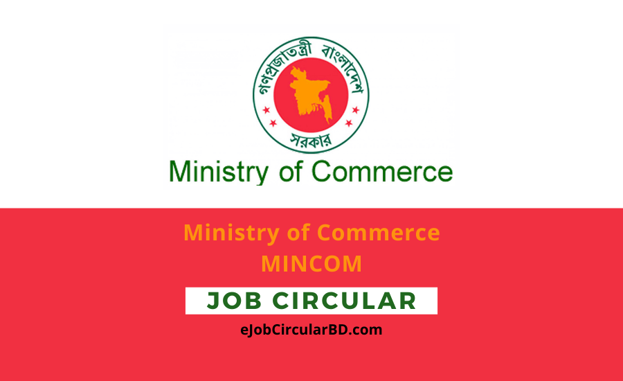 Ministry of Commerce (MINCOM) Job Circular 2022