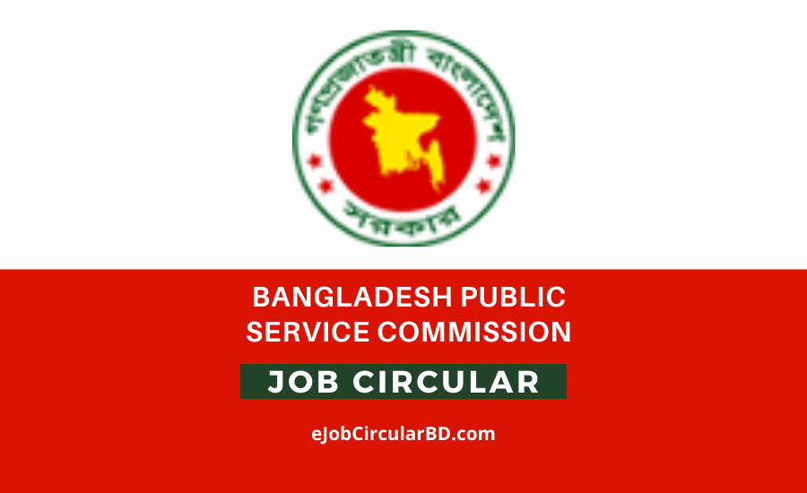 Bangladesh Public Service Commission BPSC Job Circular 2022