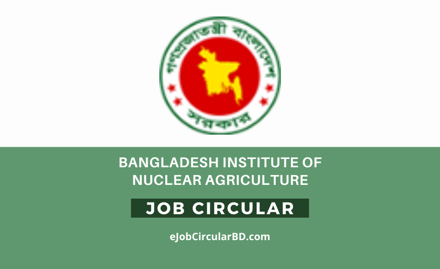 Bangladesh Institute of Nuclear Agriculture BINA Job Circular 2022