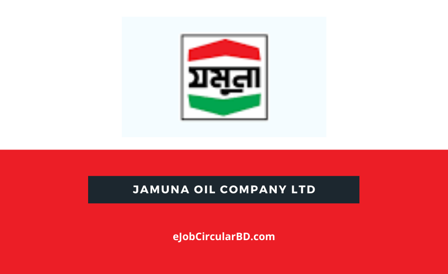 Jamuna Oil Company Ltd Job Circular 2022
