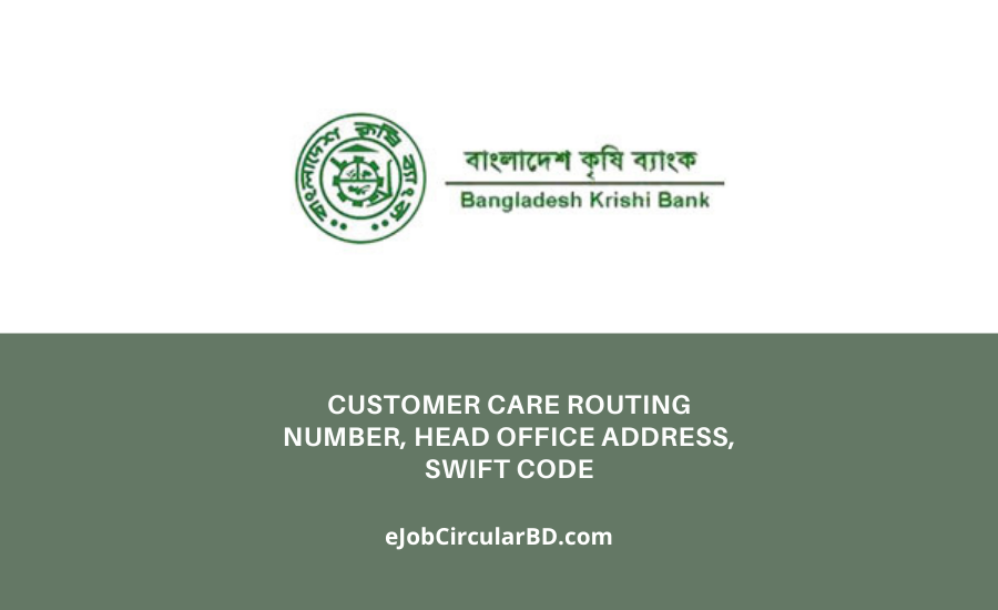 Bangladesh Krishi Bank Customer Care Number, Head Office Address, Routing Number, Swift Code