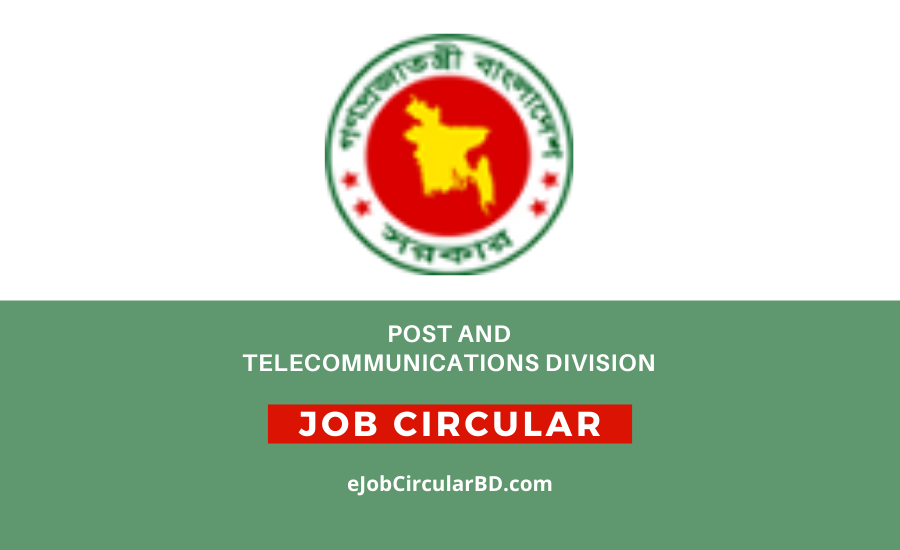 Post and Telecommunications Division PTD Job Circular 2022