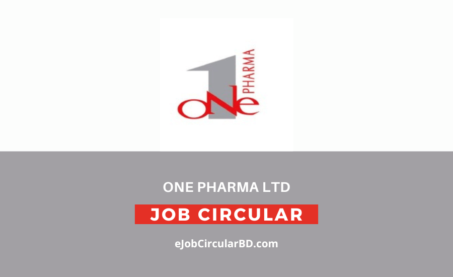 One Pharma Ltd Job Circular 2022